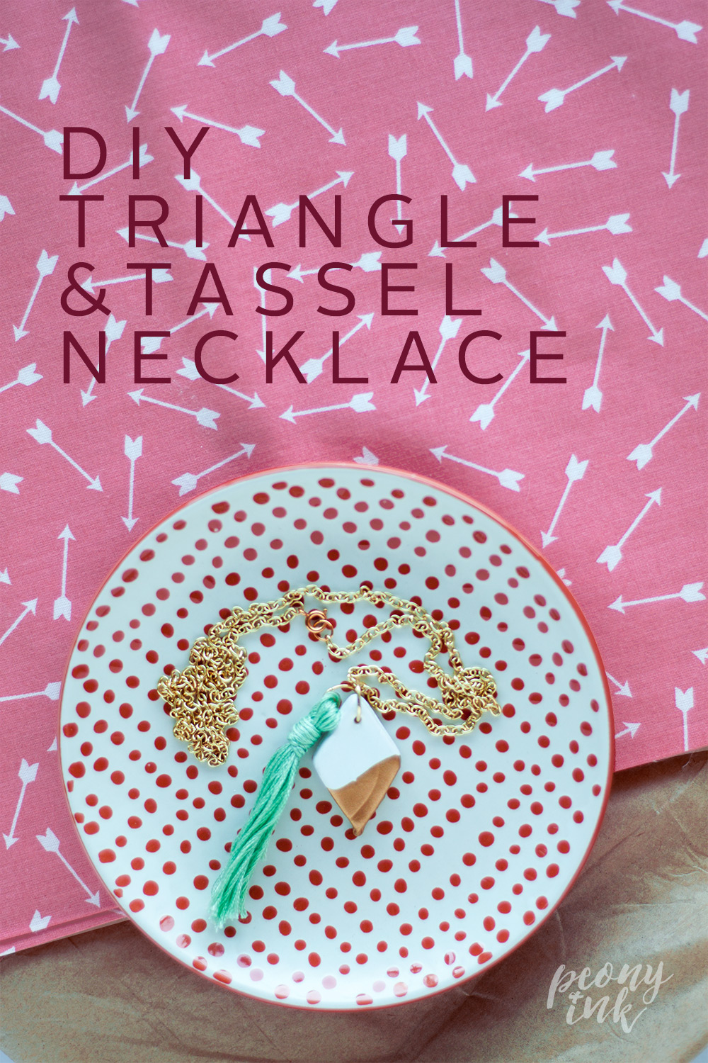DIY Triangle + Tassel Necklace on Peony + Ink